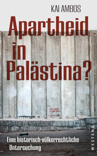 Apartheid in Palästina? - Kai Ambos - ebook