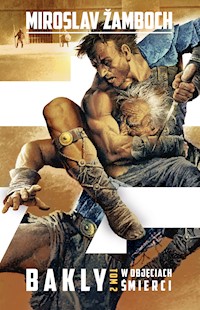 Bakly 2. W objęciach śmierci - Miroslav Žamboch - ebook