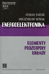 Energoelektronika Elementy Podzespoły Układy - Barlik Roman, Nowak Mieczysław - książka