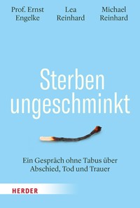 Sterben ungeschminkt - Ernst Engelke - ebook