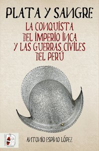 Plata y sangre - Antonio Espino López - ebook