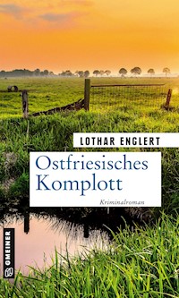 Ostfriesisches Komplott - Lothar Englert - ebook