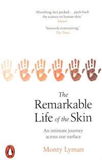 The Remarkable Life of the Skin - Lyman Monty - książka