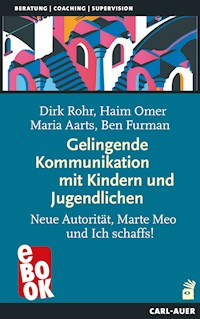 Gelingende Kommunikation mit Kindern und Jugendlichen - Dirk Rohr - ebook