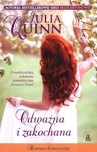 Odważna i zakochana - Julia Quinn - książka