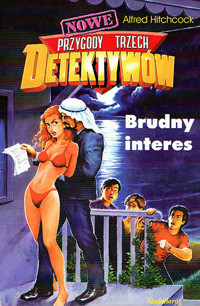 Nowe przygody trzech detektywów. Brudny interes - Alfred Hitchcock - ebook