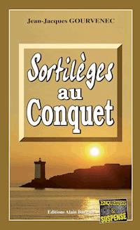 Sortilèges au Conquet - Jean-Jacques Gourvenec - ebook