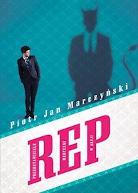 REP Przedstawiciele medyczni w akcji - Marczyński Piotr Jan - książka