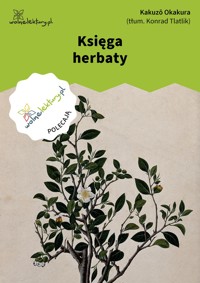 Księga herbaty - Kakuzo Okakura - ebook