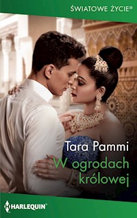 W ogrodach królowej (Światowe Życie) - Tara Pammi - ebook