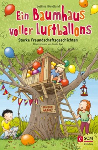 Ein Baumhaus voller Luftballons - Bettina Wendland - ebook