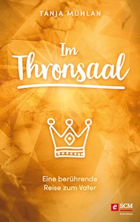 Im Thronsaal - Tanja Mühlan - ebook