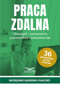 Praca zdalna Obowiązki i uprawnienia pracownik i pracodawców -  - książka