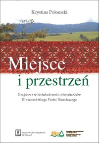 Miejsce i przestrzeń - Połomski Krystian - książka