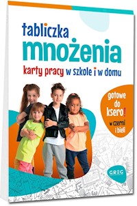 Tabliczka mnożenia Karty pracy w szkole i w domu - Kurdziel Marta - książka