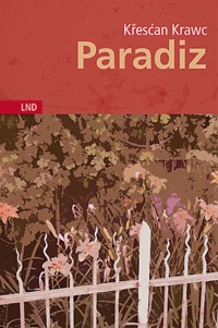Paradiz - Křesćan Krawc - ebook