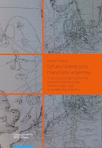 Sztuka operacyjna marynarki wojennej - Rybak Robert - książka