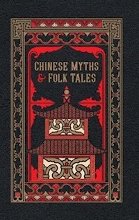 Chinese Myths and Folk Tales -  - książka