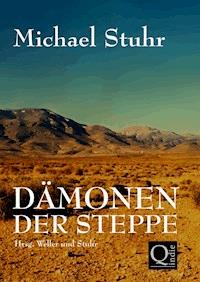 DÄMONEN DER STEPPE - Michael Stuhr - ebook