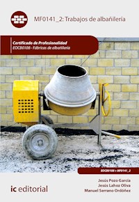 Trabajos de albañilería. EOCB0108 - Jesús Lahoz Oliva - ebook
