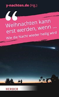 Weihnachten kann erst werden, wenn ... -  - ebook