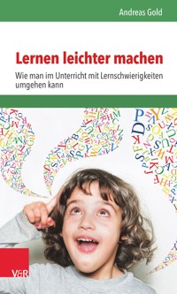 Lernen leichter machen - Andreas Gold - ebook
