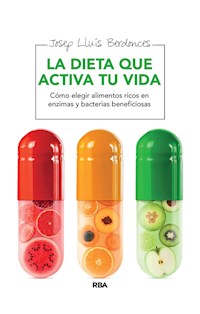 La dieta que activa tu vida - Josep Lluís Berdonces - ebook