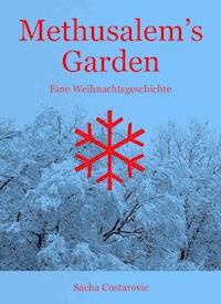 Methusalem's Garden - Sacha Costarovic - ebook