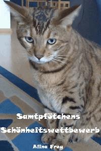 Samtpfötchens Schönheitswettbewerb - Alina Frey - ebook