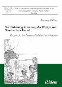 Die Radierung Anbetung der Könige von Giambattista Tiepolo - Alessa Rather - ebook