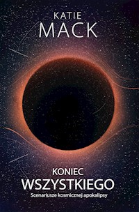 Koniec wszystkiego - Mack Katie - ebook + książka