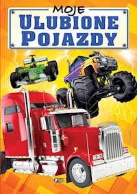 Moje ulubione pojazdy - Jędraszek Izabela - książka