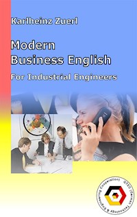 Modern Business English for Industrial Engineers - Karlheinz Zuerl - ebook