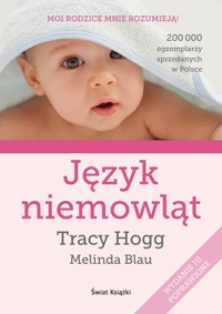 Język niemowląt - Melinda Blau, Tracy Hogg - książka