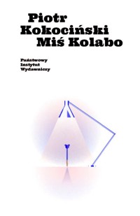 Miś Kolabo - Piotr Kokociński - ebook + książka