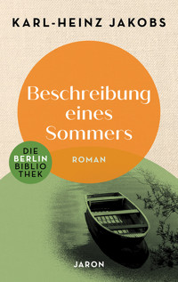 Beschreibung eines Sommers - Karl-Heinz Jakobs - ebook