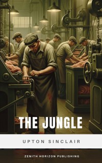 The Jungle - Upton Sinclair - ebook