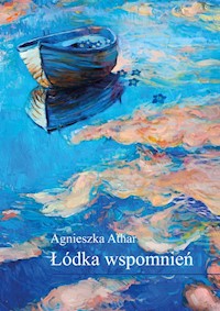 Łódka wspomnień - Athar Agnieszka - książka