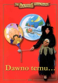 Dawno temu... - Wioletta Piasecka - ebook
