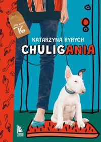 Chuligania - Katarzyna Ryrych - ebook + książka