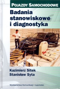 Badania stanowiskowe i diagnostyka - Kazimierz Sitek, Stanisław Syta - książka