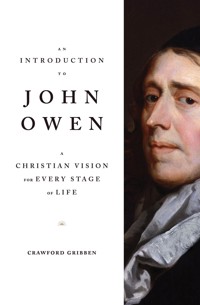 An Introduction to John Owen - Crawford Gribben - ebook