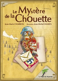 Le mystère de la chouette - Jean-Marie Charron - ebook