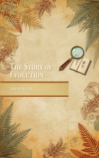 The Story of Evolution - Joseph McCabe - ebook