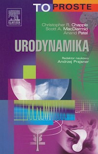 Urodynamika - Chapple Christopher R., MacDiarmid Scott A., Patel Anand - książka
