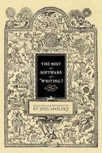 The Best Software Writing I - Avram Joel Spolsky - ebook