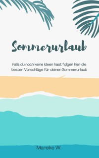 Sommerurlaub - Mareike W. - ebook