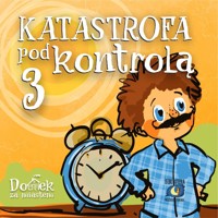 Katastrofa pod kontrolą 3 - Wiejski Kocur - audiobook
