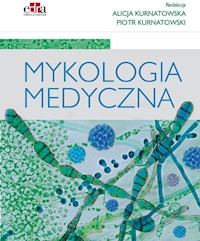 Mykologia medyczna - Kurnatowska A., Kurnatowski P. - książka