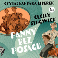 Panny bez posagu - Cecyly Sidgwick - ebook + audiobook + książka